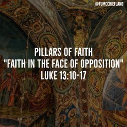 Faith in the Face of Opposition