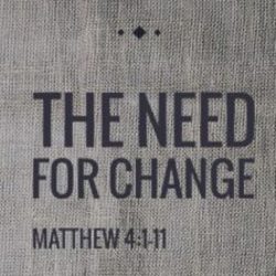 The Need for Change