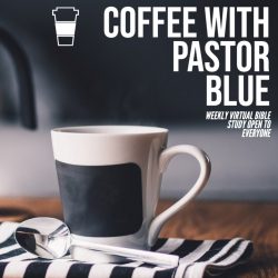 Coffee with the Pastor Episode 1